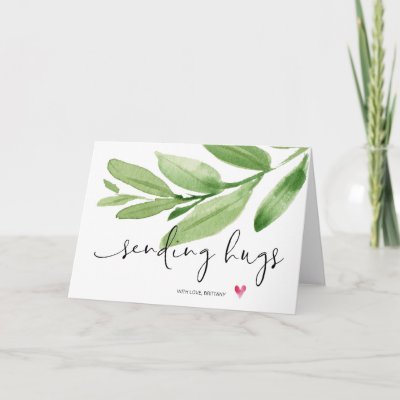 Greenery Sending Hugs Encouragement Sympathy Card