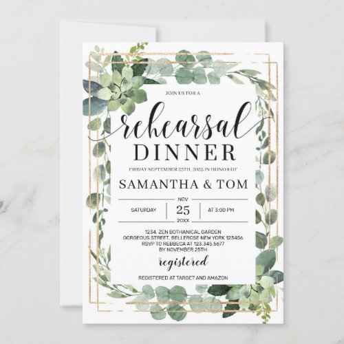 Greenery succulent floral gold frame rehearsal invitation