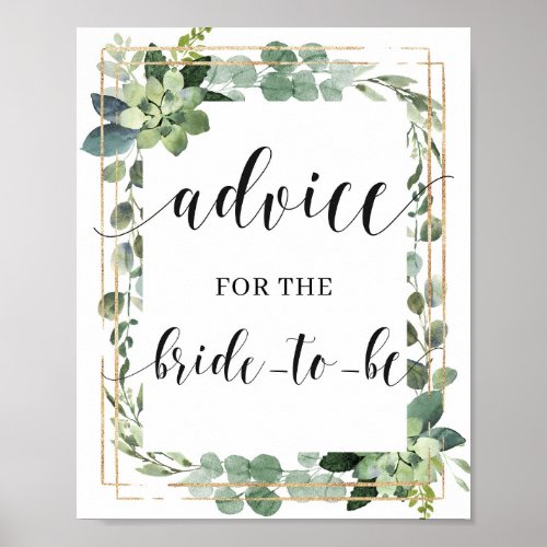 Greenery Succulent Gold Advice For The Bride Sign