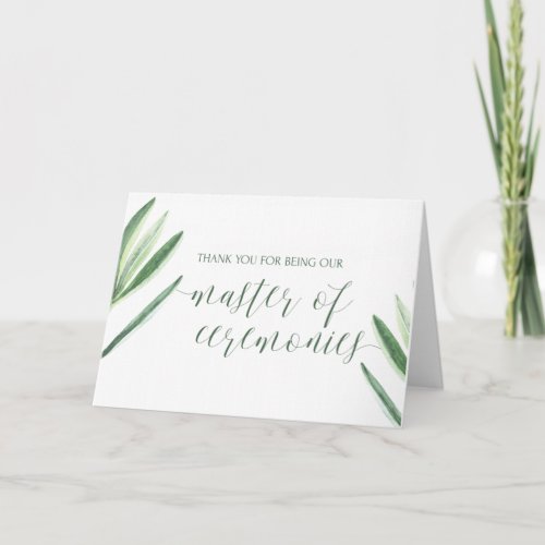 Greenery Thank You For Being Our MC Wedding Card