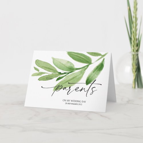 Greenery to My Parents on My Wedding Day Card