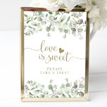 Greenery Watercolor Eucalyptus Love Is Sweet Sign<br><div class="desc">Greenery Watercolor Eucalyptus Love Is Sweet Sign</div>