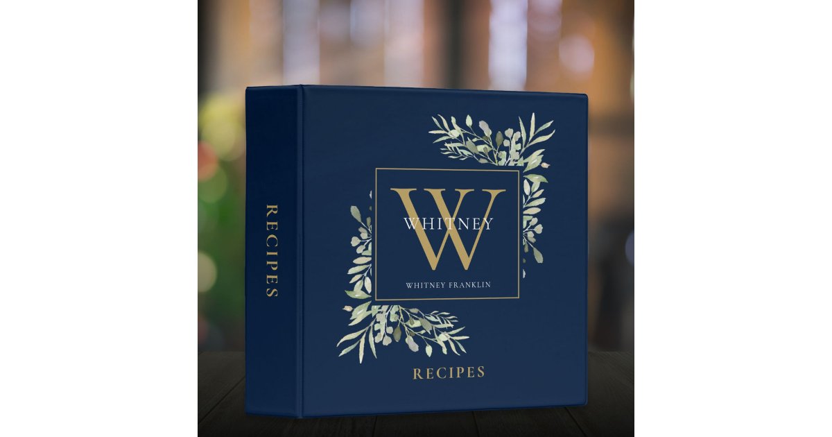 Greenery Watercolor Monogram Gold Navy Blue Recipe 3 Ring Binder | Zazzle