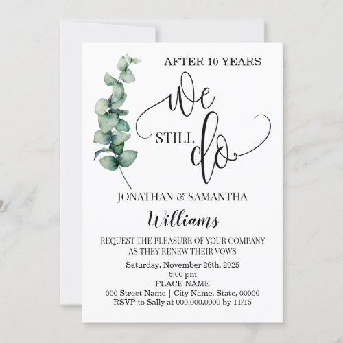 Greenery We still do Wedding Anniversary Invitation