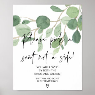 Greenery Wedding Ceremony Pick a Seat Not a Side Poster