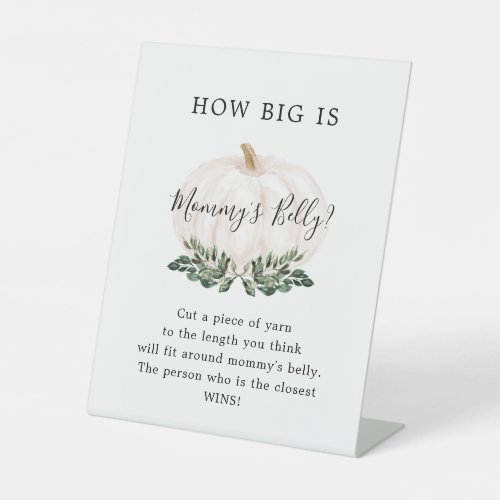 Greenery White Pumpkin How Big Is Mommys Belly Pedestal Sign