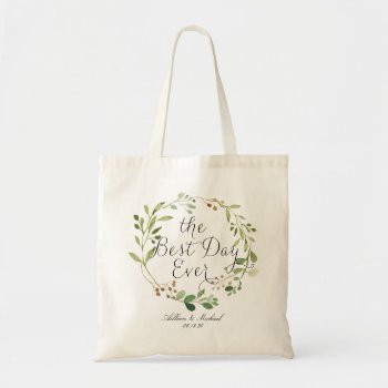 Greenery Wreath The Best Day Ever Tote Bag by Precious_Presents at Zazzle