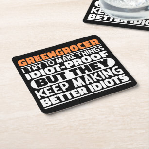 Greengrocer I Try To Make Things Funny Sayings Square Paper Coaster