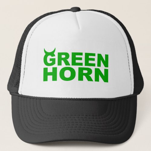 greenhorn trucker hat