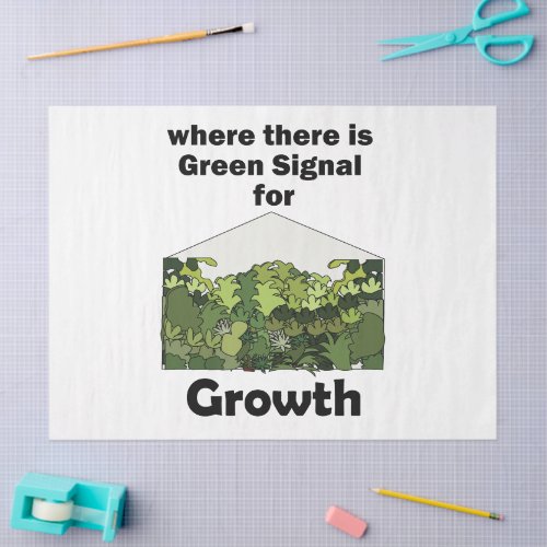 Greenhouse Green Signal For Growth Garden Opening  Tissue Paper