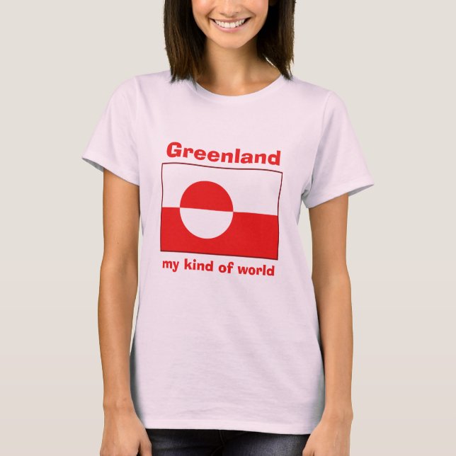 Greenland Flag + Map + Text T-Shirt (Front)