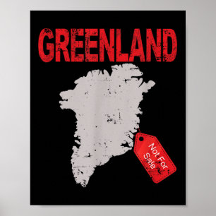 Greenland Is Not For Sale Funny Anti Trump  Poster
