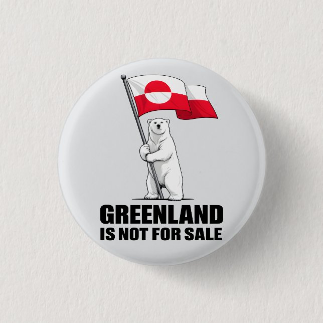 Greenland Is Not for Sale Polar Bear With Flag Button (Front)