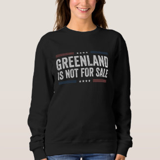 Greenland is not for sale, protest distressed sweatshirt