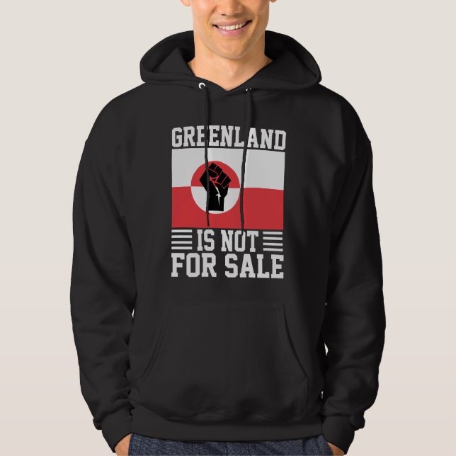 Greenland Is Not For Sale - Support Greenland Hoodie (Front)
