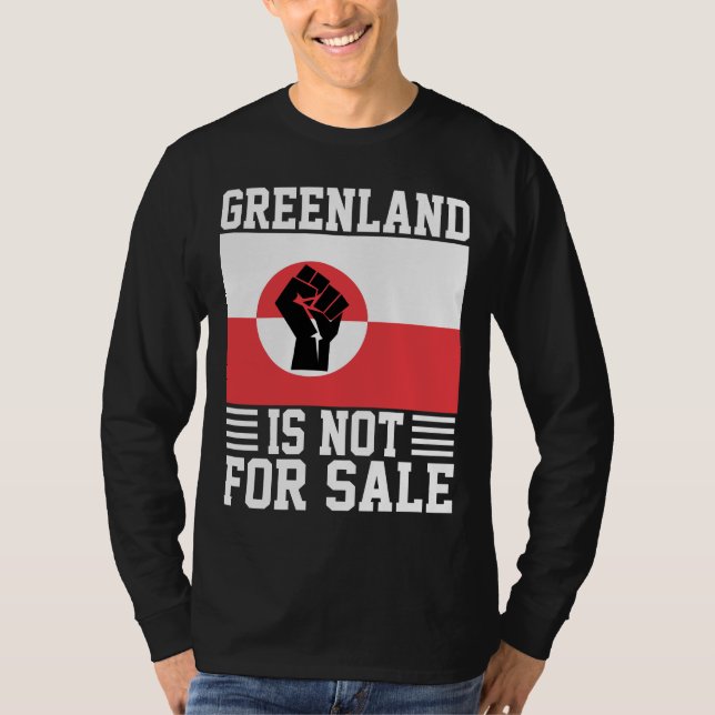 Greenland Is Not For Sale - Support Greenland T-Shirt (Front)