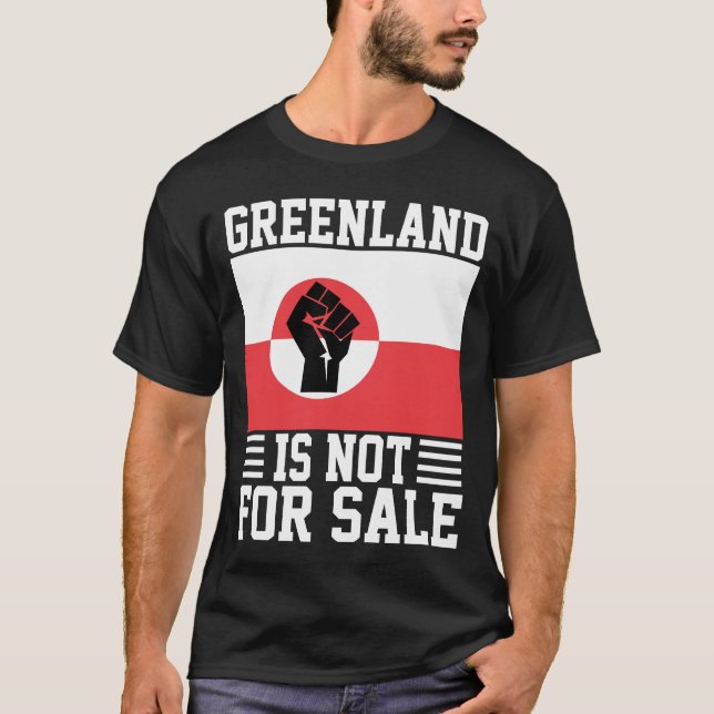 Greenland Is Not For Sale - Support Greenland T-Shirt (Front)
