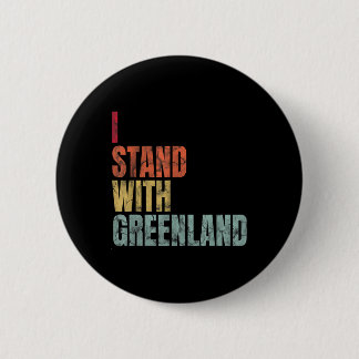 Greenland Lovers I Stand With Greenland  Button