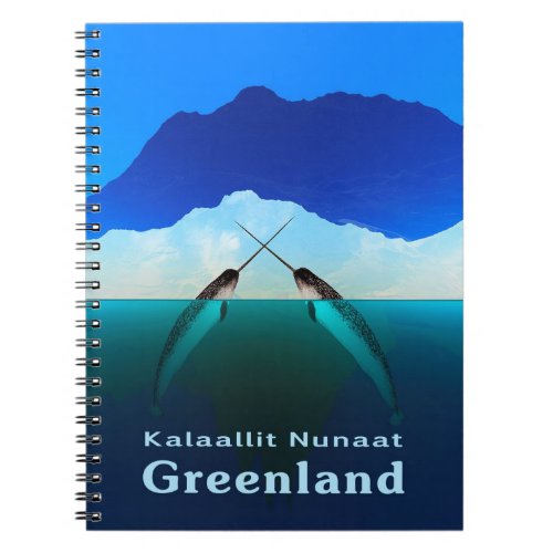 Greenland _ Narwhal Notebook