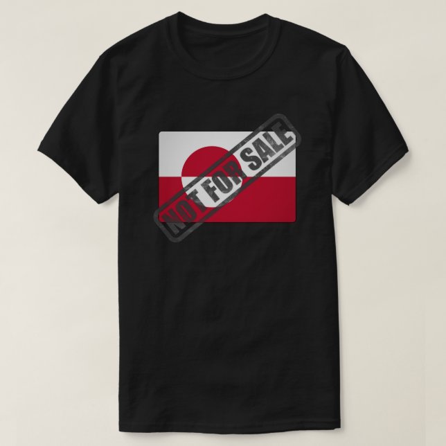 Greenland Not For Sale  T-Shirt (Design Front)