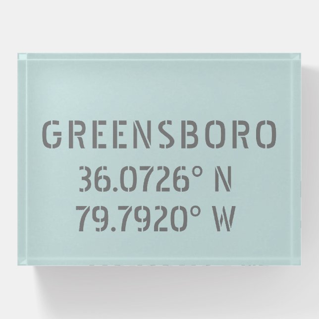 Greensboro NC Latitude and Longitude Coordinates  Paperweight (Front)