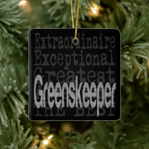Greenskeeper Extraordinaire Ceramic Ornament
