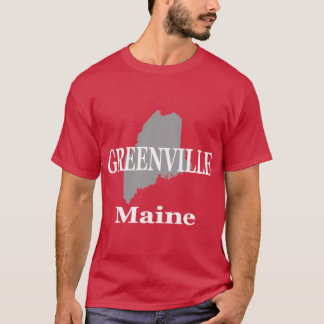 Greenville Maine State City and Town Pride T-Shirt