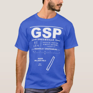 Greenville Spartanburg Intl Airport GSP T-Shirt