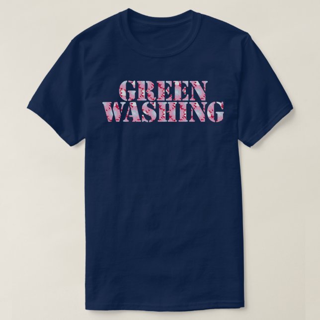 Greenwashing Typography Pink T-Shirt (Design Front)