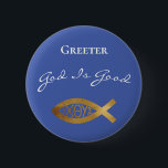 Greeter Christian Church God Is Good Service Button<br><div class="desc">Beautiful elegant purple blue, white and gold design with a happy greeting. Church Greeters can welcome members of your congregation with a warm message that God Is Good. Design includes a gold ΙΧΘΥΣ (ichthys) with the meaning of Jesus Christ, Son Of God. Stylish button for a Usher. A great way...</div>