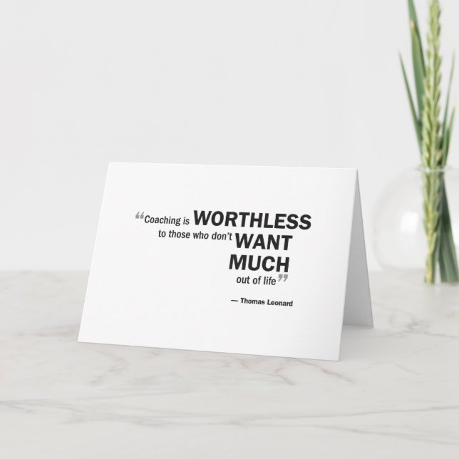 Greeting card - 'Coaching is worthless...' (Front)