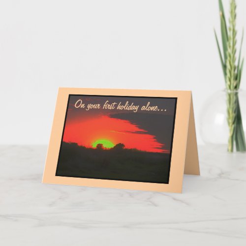 Greeting Card for First Holiday Alone
