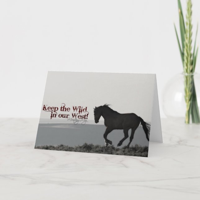 Greeting Card "Honor".. Keep the wild in our WEST! (Front)