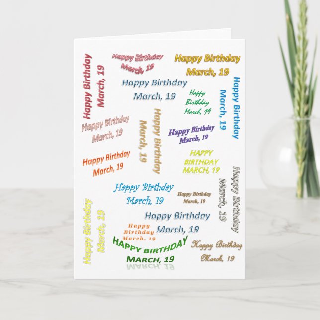 Greeting Card March, 19 Birthday (Front)