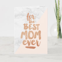 Greeting Card Mothers Day For The Best Mom Ever