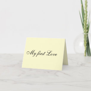 Greeting card "My 1st love"