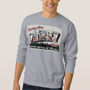 Greeting From Derry Maine Sweatshirt