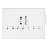 We
 Are
 Stardust  Greeting/note cards