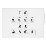 Im
 Made
 Of
 Atoms  Greeting/note cards