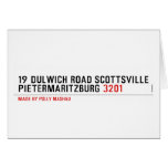  19 dulwich road scottsville  pietermaritzburg  Greeting/note cards