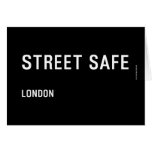 Street Safe  Greeting/note cards