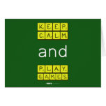 KEEP
 CALM
 and
 PLAY
 GAMES  Greeting/note cards