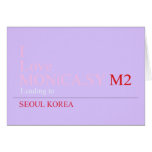 I Love MONiCA.SY  Greeting/note cards