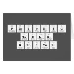 Periodic
 Table
 Writer  Greeting/note cards