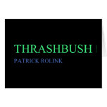 Thrashbush  Greeting/note cards