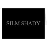Silm shady  Greeting/note cards