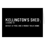 Kellington's shed  Greeting/note cards