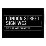 LONDON STREET SIGN  Greeting/note cards