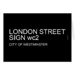 LONDON STREET SIGN  Greeting/note cards