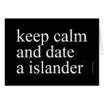 keep calm  and date a islander  Greeting/note cards